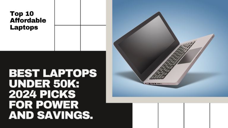 Best laptops under 50k