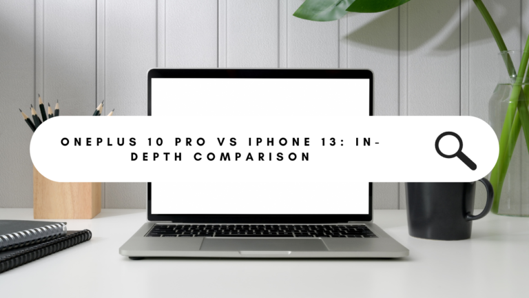 oneplus 10 pro vs iphone 13
