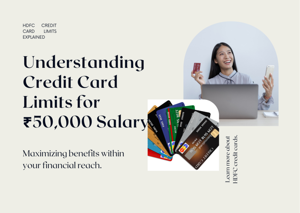 HDFC credit card limit for 50,000 salary guide